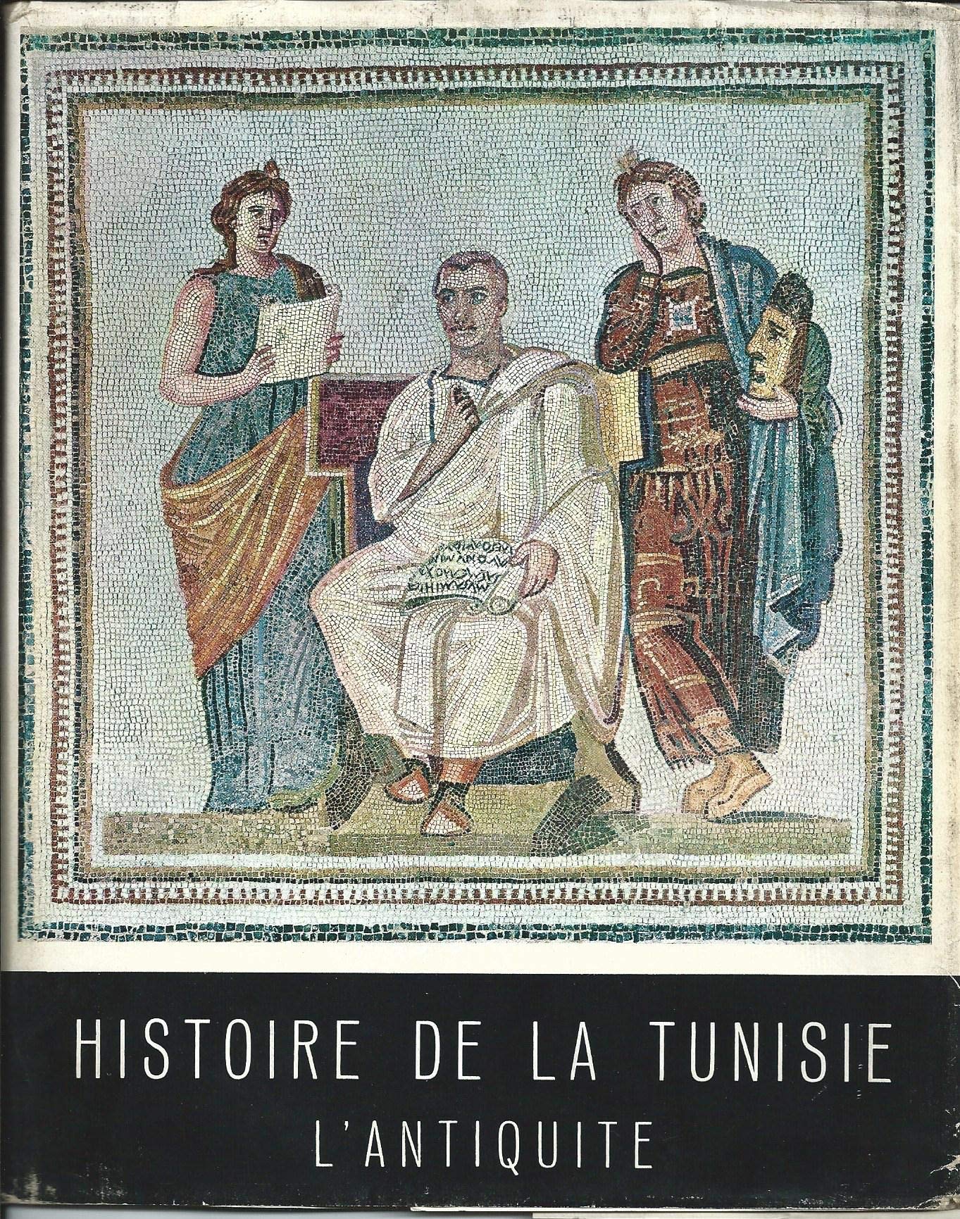 Histoire générale de la Tunisie.: Tome 1, L'Antiquité Books