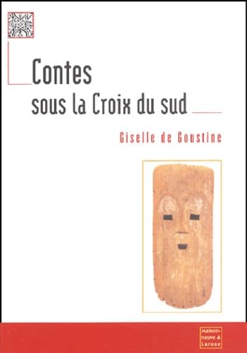 Contes Sous La Croix Du Sud Books