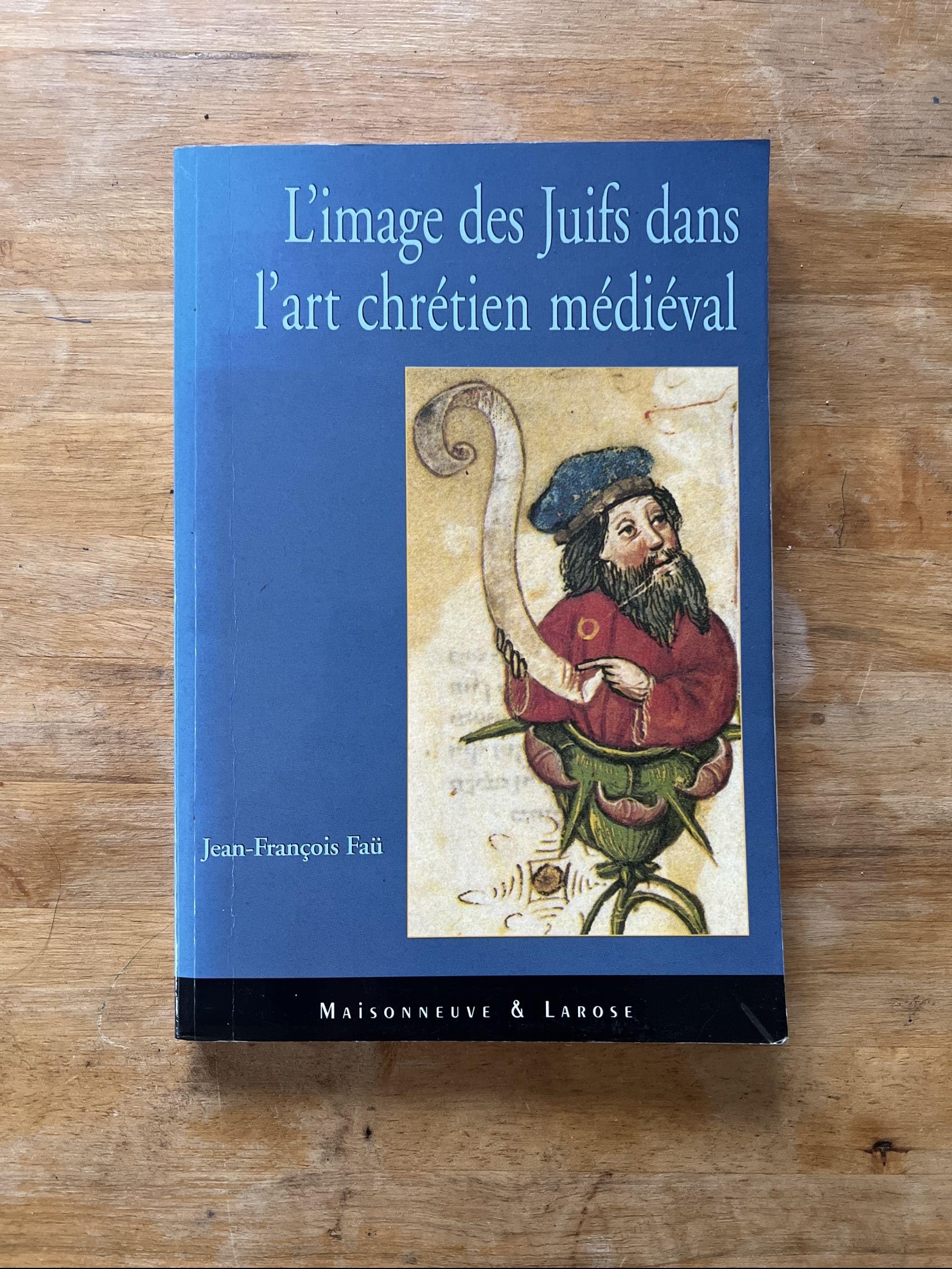 L'image des Juifs dans l'art chrétien médiéval Books