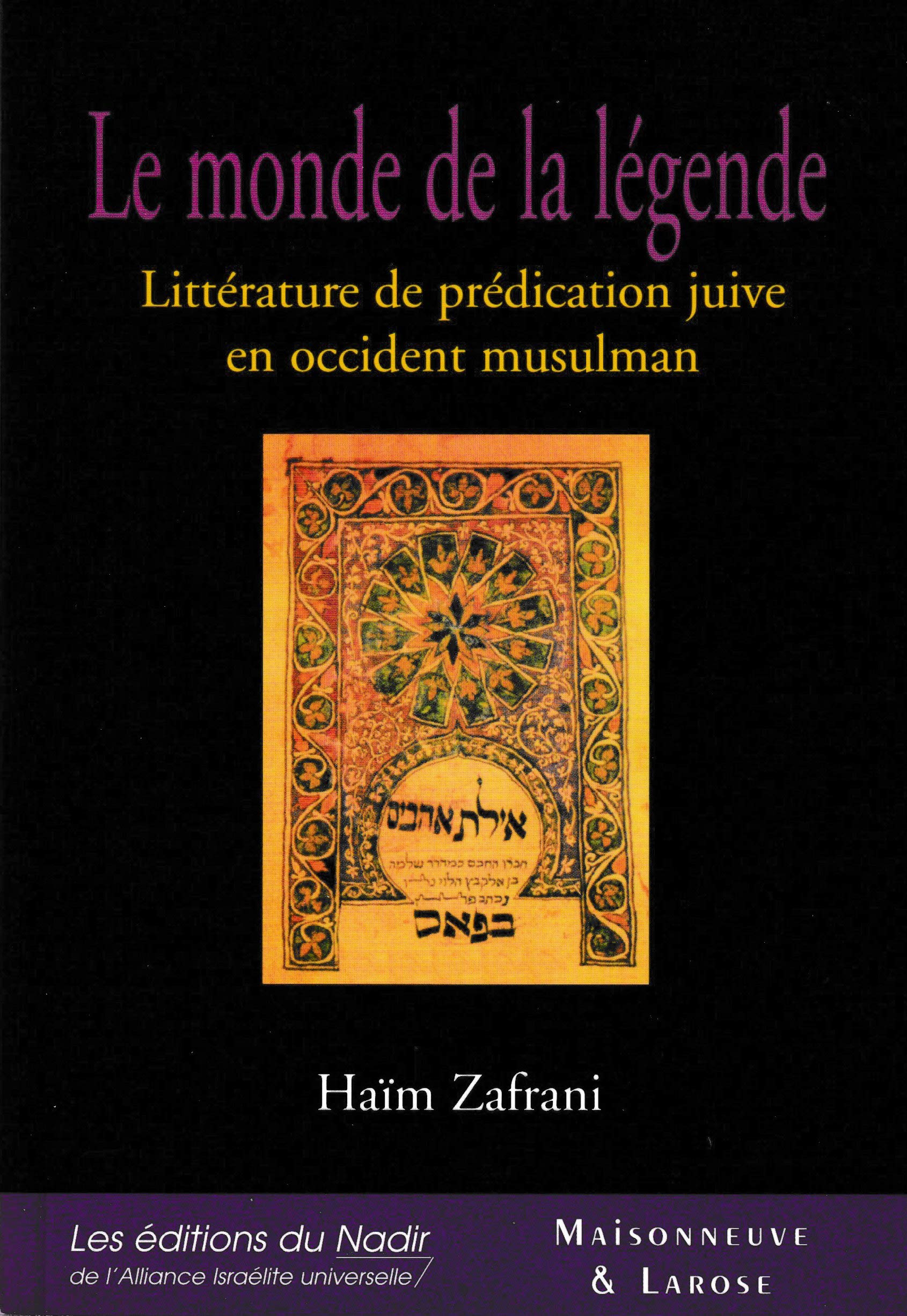 Le monde de la légende: Littérature de prédication juive en occident musulman Books