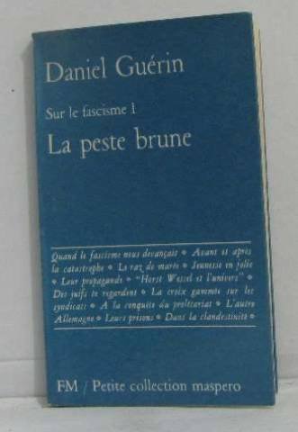 Sur le fascisme. Vol. 1. La Peste brune Books