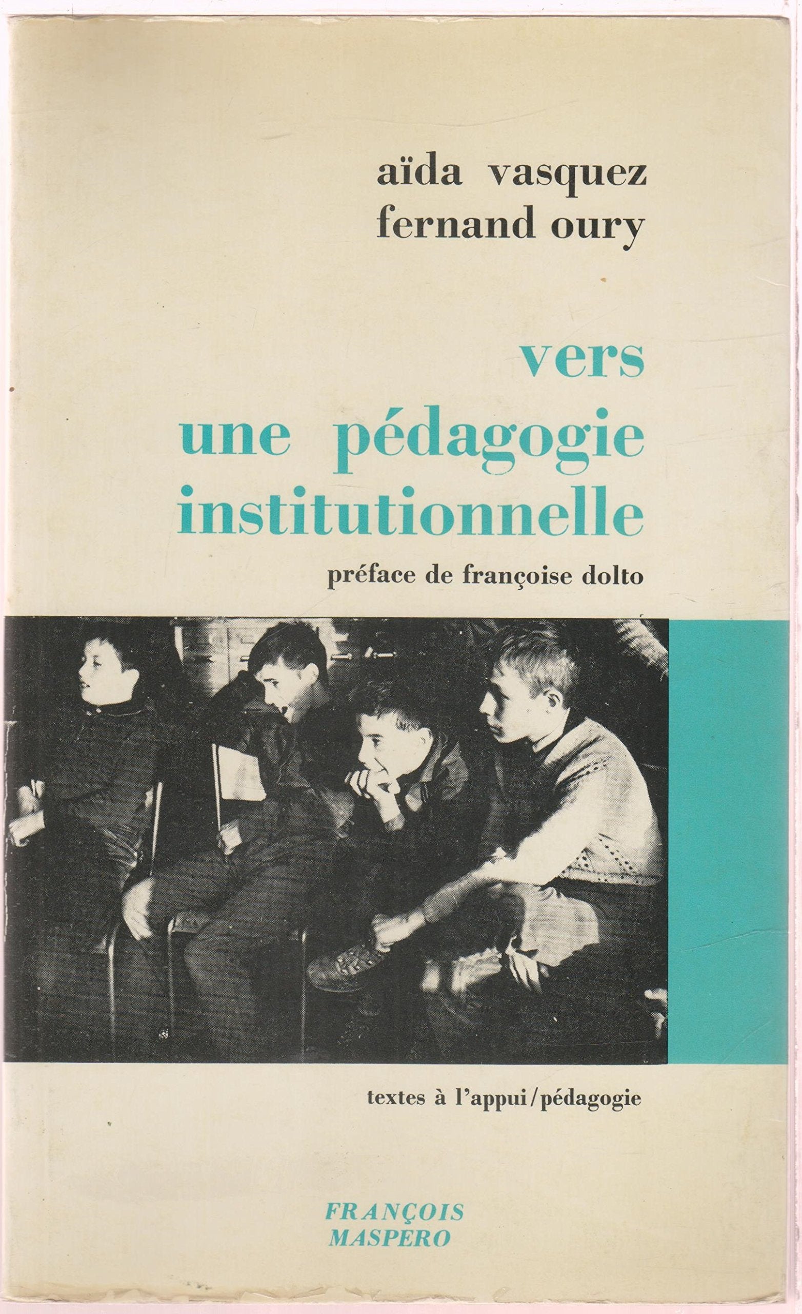 Vers une pédagogie institutionnelle Books