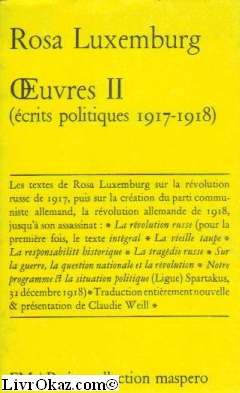Oeuvres. Vol. 2. Textes politiques, 1917-1918. Révolution russe et révolution allemande Books