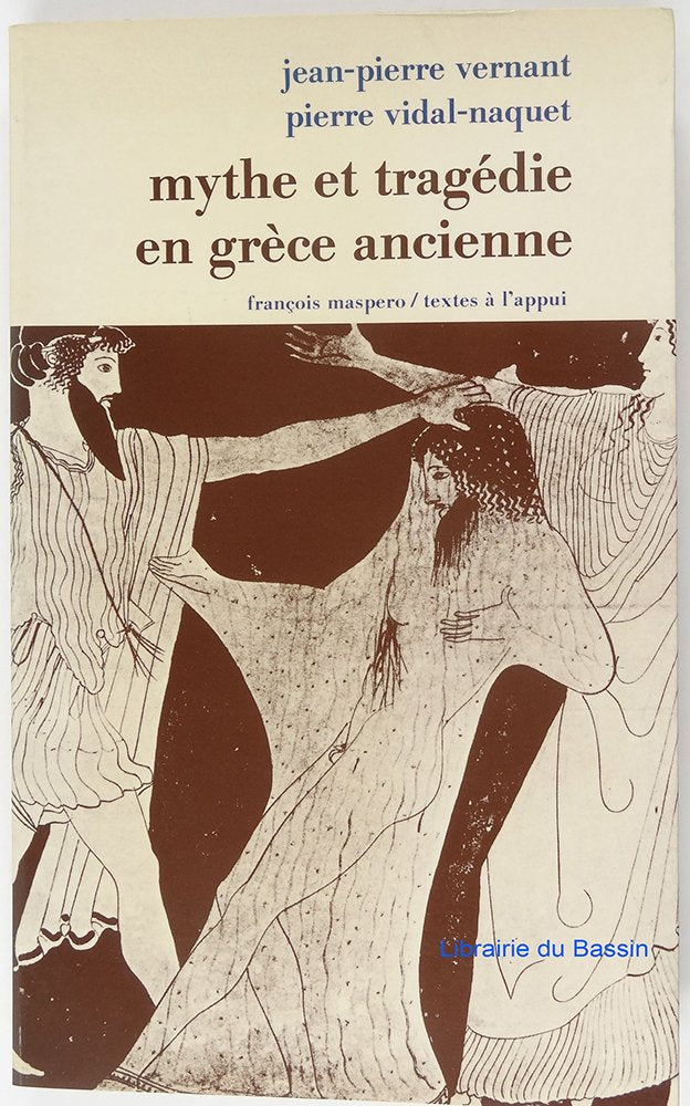 Mythe et tragedie en Grece ancienne (Fondations) (French Edition) Books