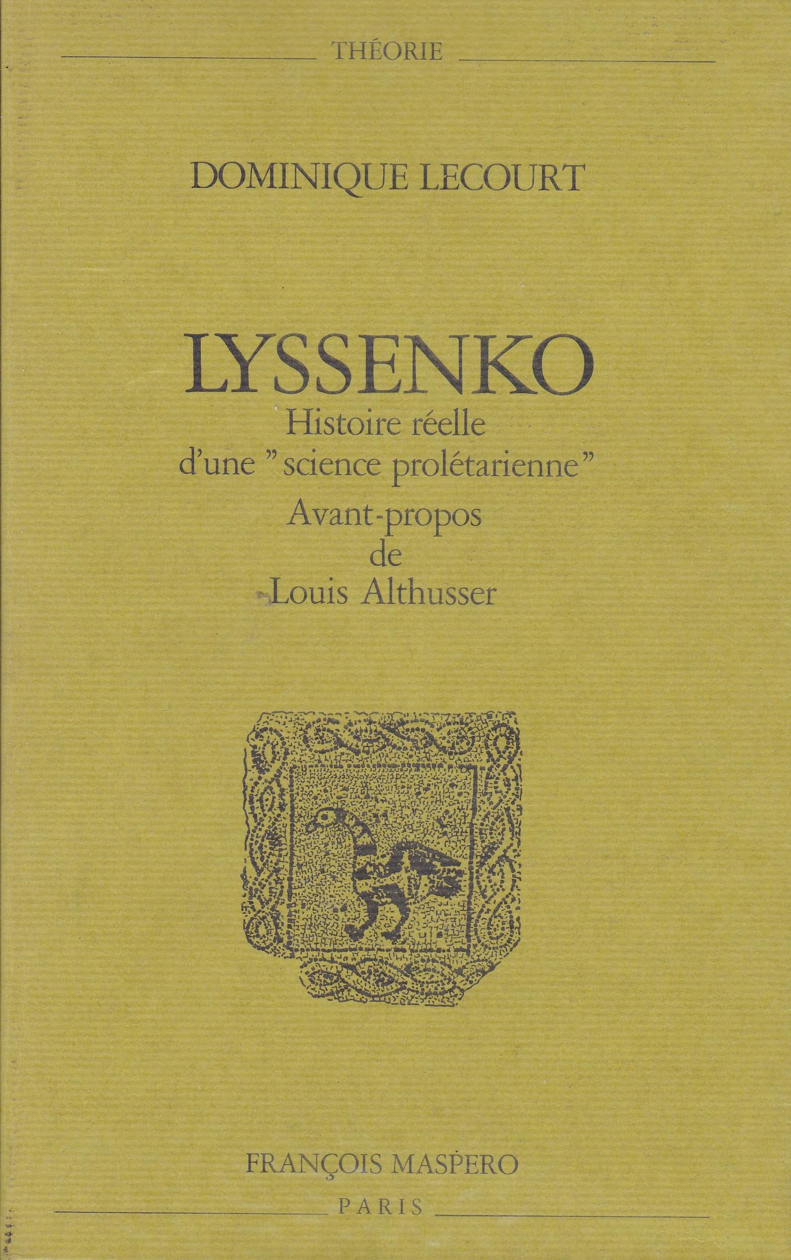 Lyssenko : histoire réelle d'une `science prolétarienne' Books