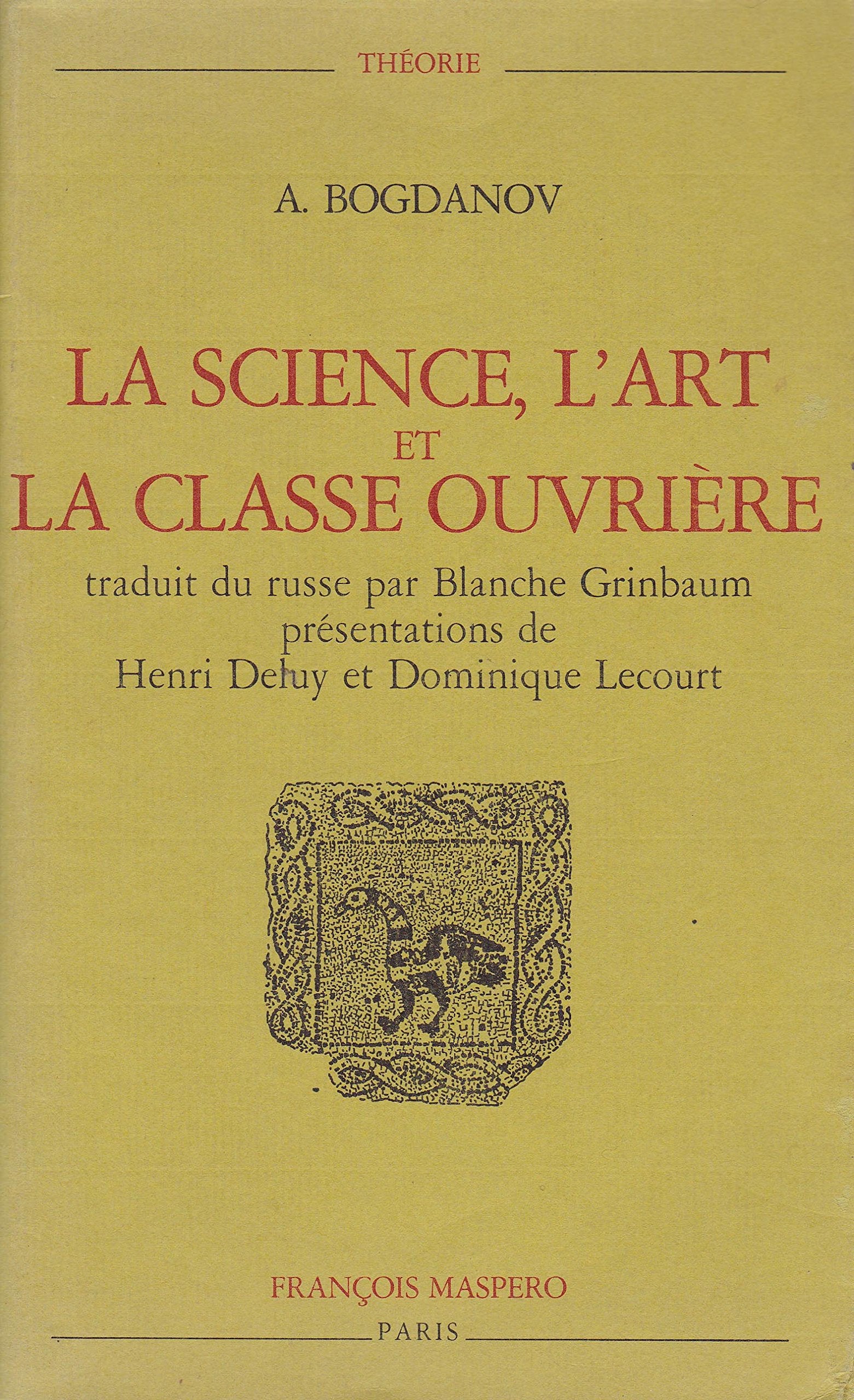 La Science, l'art et la classe ouvrière Books