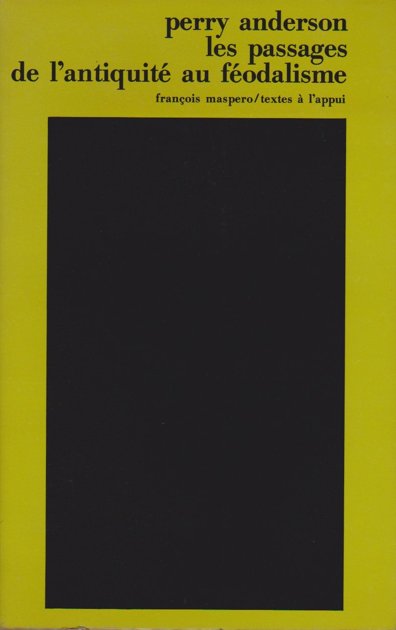 Les passages de l'antiquite au feodalisme (Textes a l App) Books