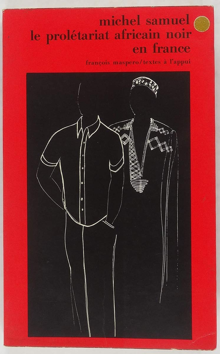 Le proletariat africain noir en France (Textes a l App) Books