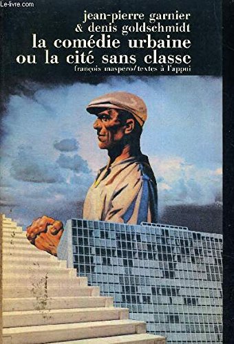 La comedie urbaine ou la societe sans classes (Textes a l App) Books