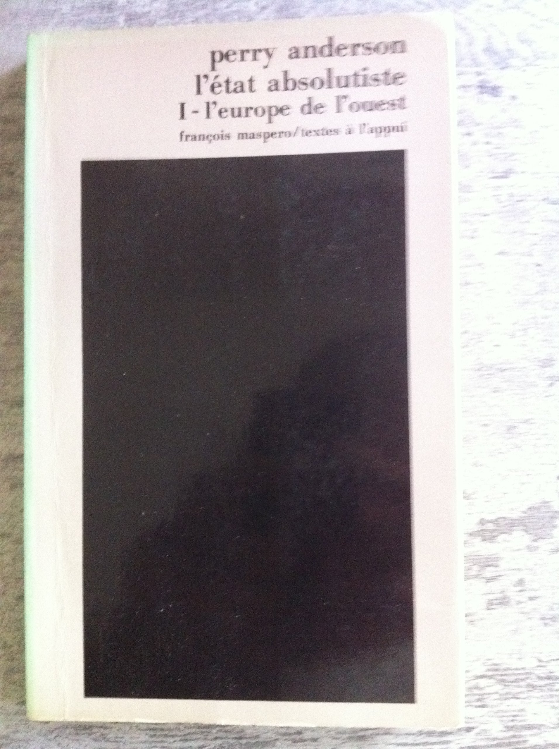 L'Etat absolutiste. Vol. 1. L'Europe de l'Ouest Books