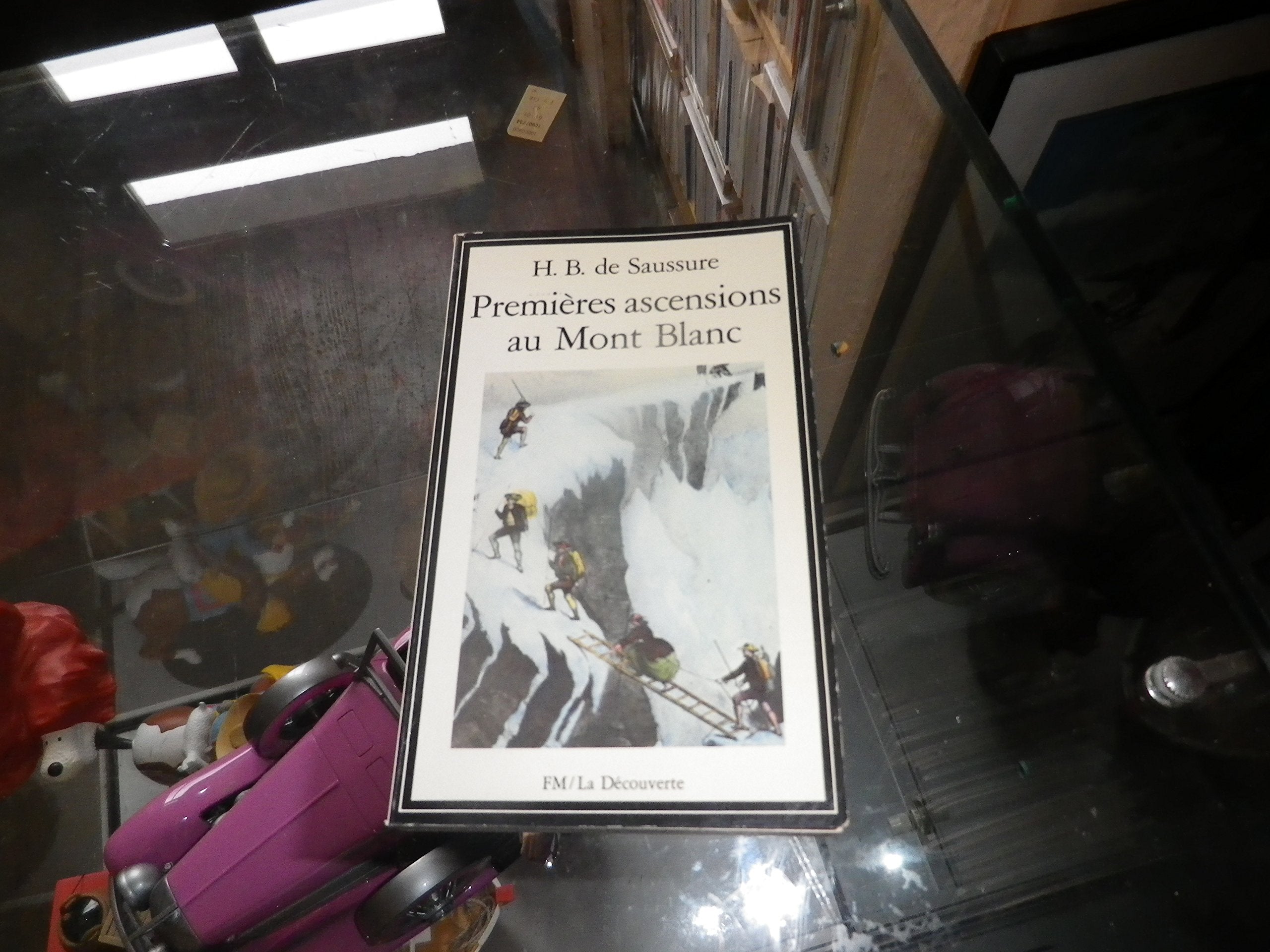 Premières ascensions au Mont-Blanc : 1764-1786 Books