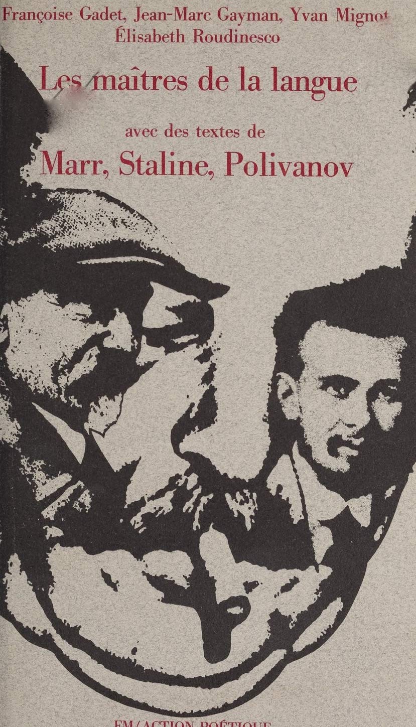 Les Maîtres de la langue : avec les textes de Marr, Staline, Polivanov Books