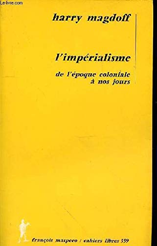 L'Impérialisme : de l'époque coloniale à nos jours Books