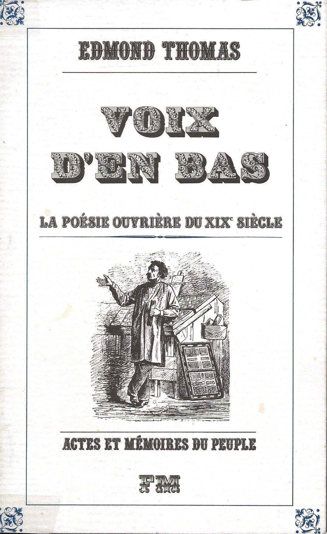 Voix d'en bas : la poésie ouvrière du XIXe siècle Books