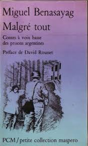 Malgré tout : contes à voix basse des prisons argentines book