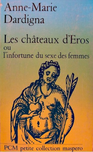 Les Châteaux d'Eros ou Les Infortunes du sexe des femmes Books