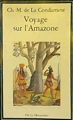 Voyage sur l'Amazone : 1743-1745 Books