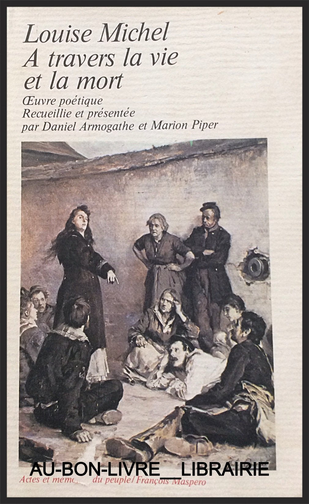 A travers la vie et la mort : oeuvre poétique Books