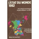 L'Etat du monde 1982 : annuaire économique et géopolitique mondial book
