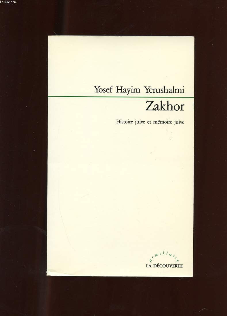 Zakhor. Histoire Juive Et Memoire Juive Books
