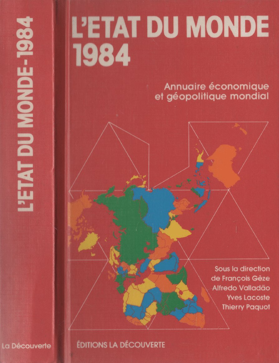 L'Etat du monde 1984 : annuaire économique et géopolitique mondial Books