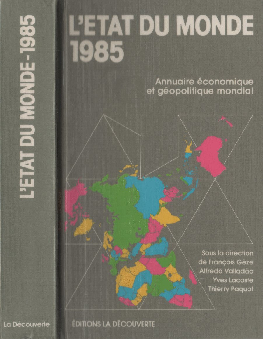 L'Etat du monde 1985 : annuaire économique et géopolitique mondial book