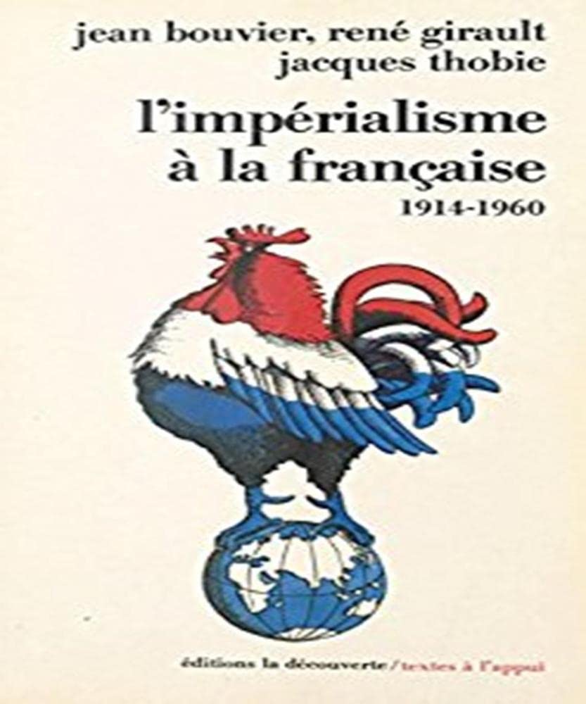 L'imperialisme a la française 1914 1960 book