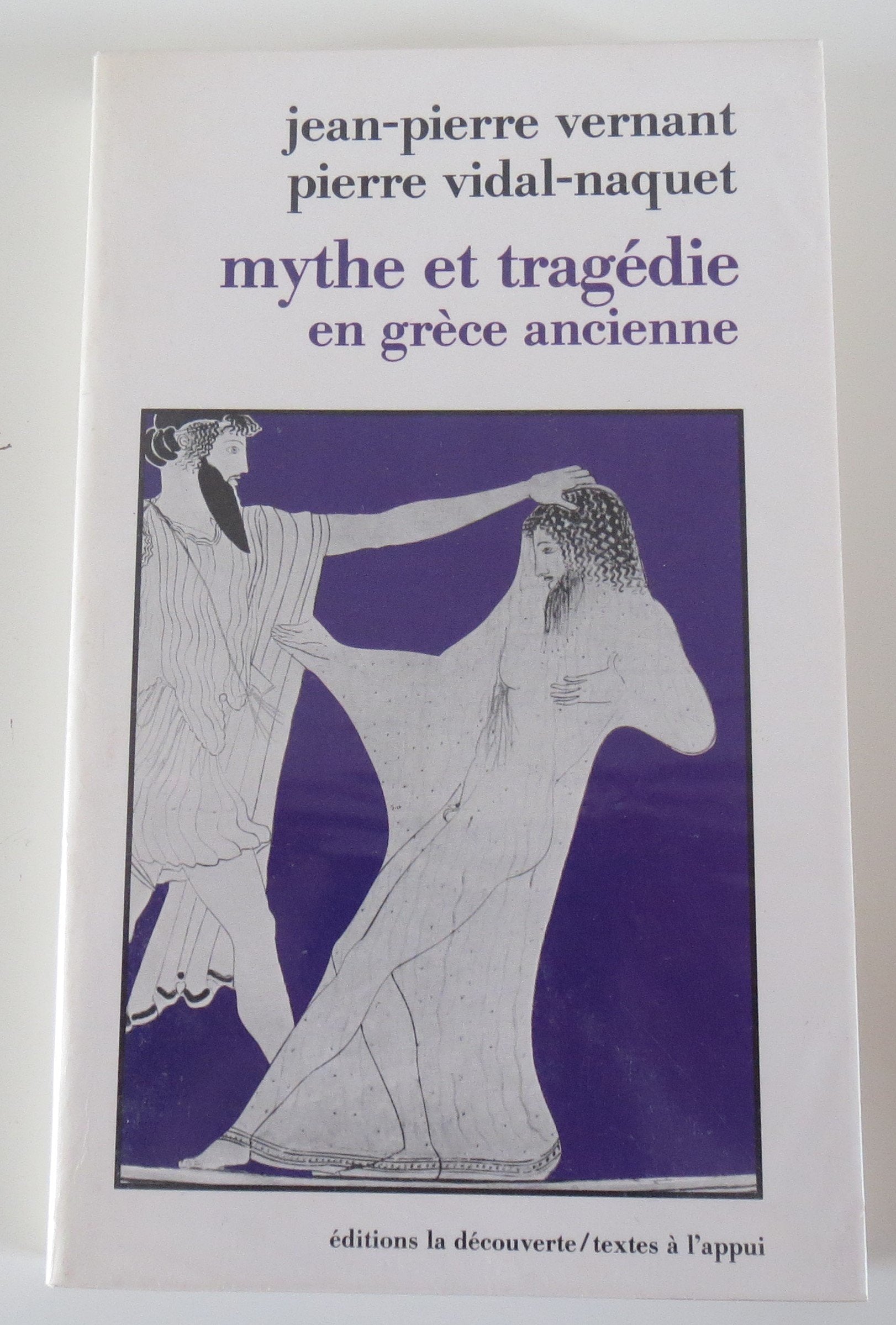 MYTHE ET TRAGEDIE EN GRECE ANCIENNE Books