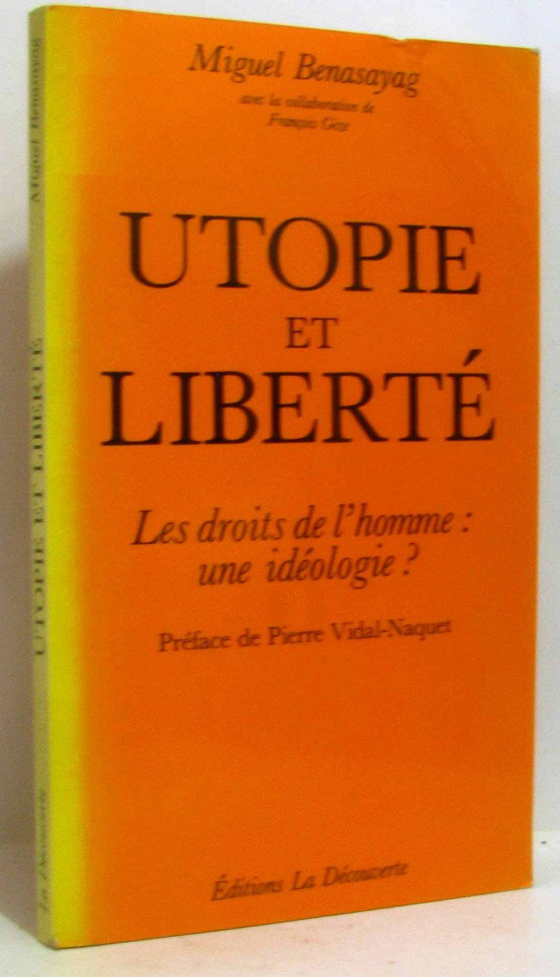 Utopie et liberté : les droits de l'homme, une idéologie ? Books