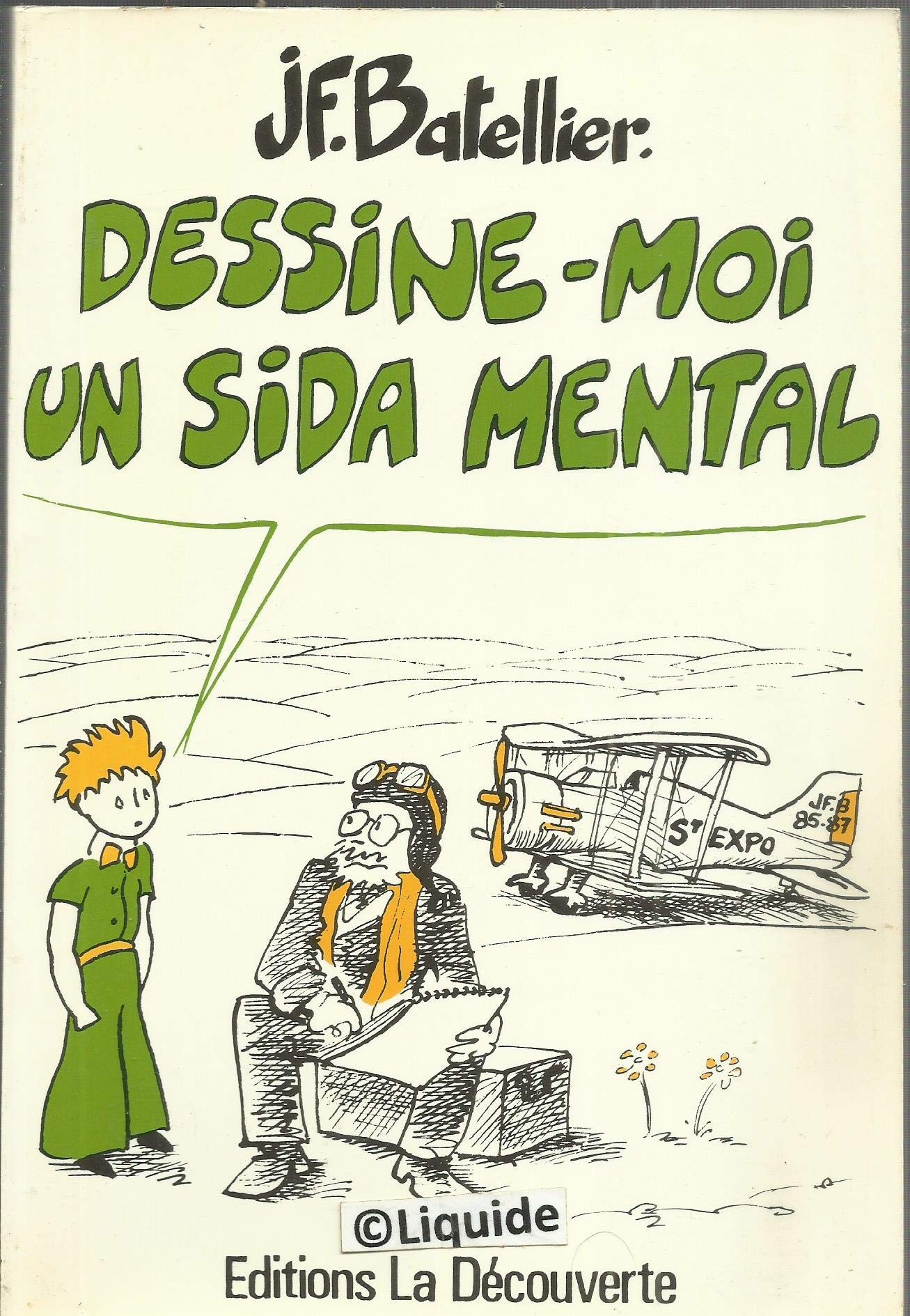 Dessine-moi un sida mental (Bandes Dessinée) Books