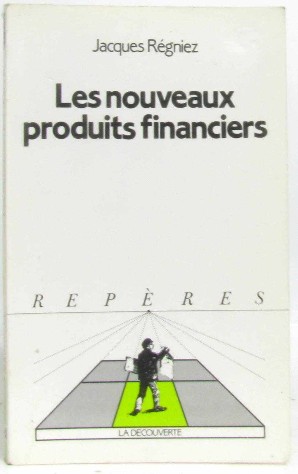 Les Nouveaux produits financiers Books