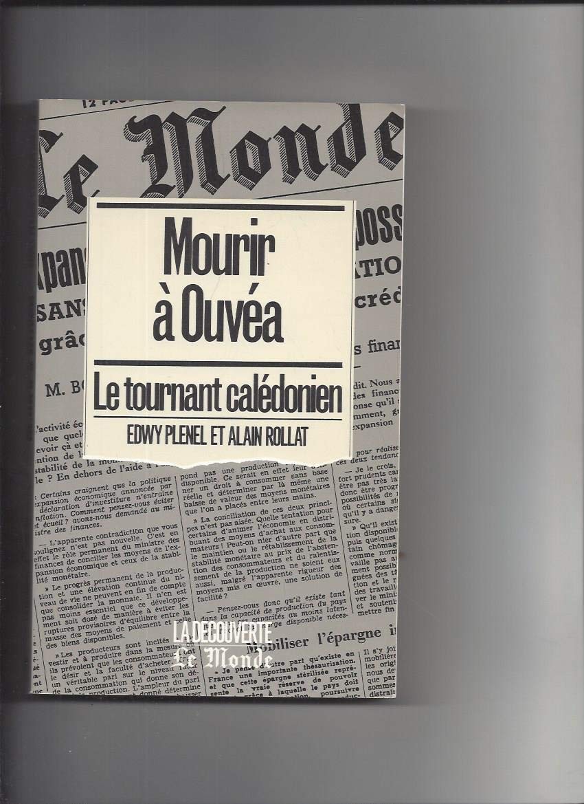 Mourir à Ouvéa: Le tournant calédonien Books