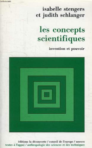 Les concepts scientifiques / invention et pouvoir (Textes a l App) Books
