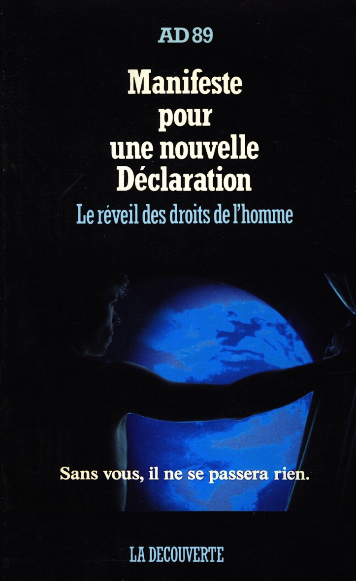 Manifeste pour une nouvelle declaration : le reveil des droits de l'homme (Cahiers Libres) Books