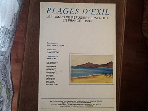Plages d'exil : les camps de réfugiés espagnols en France, 1939 book