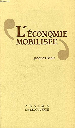 L'économie mobilisee (Div Science Soc) Books