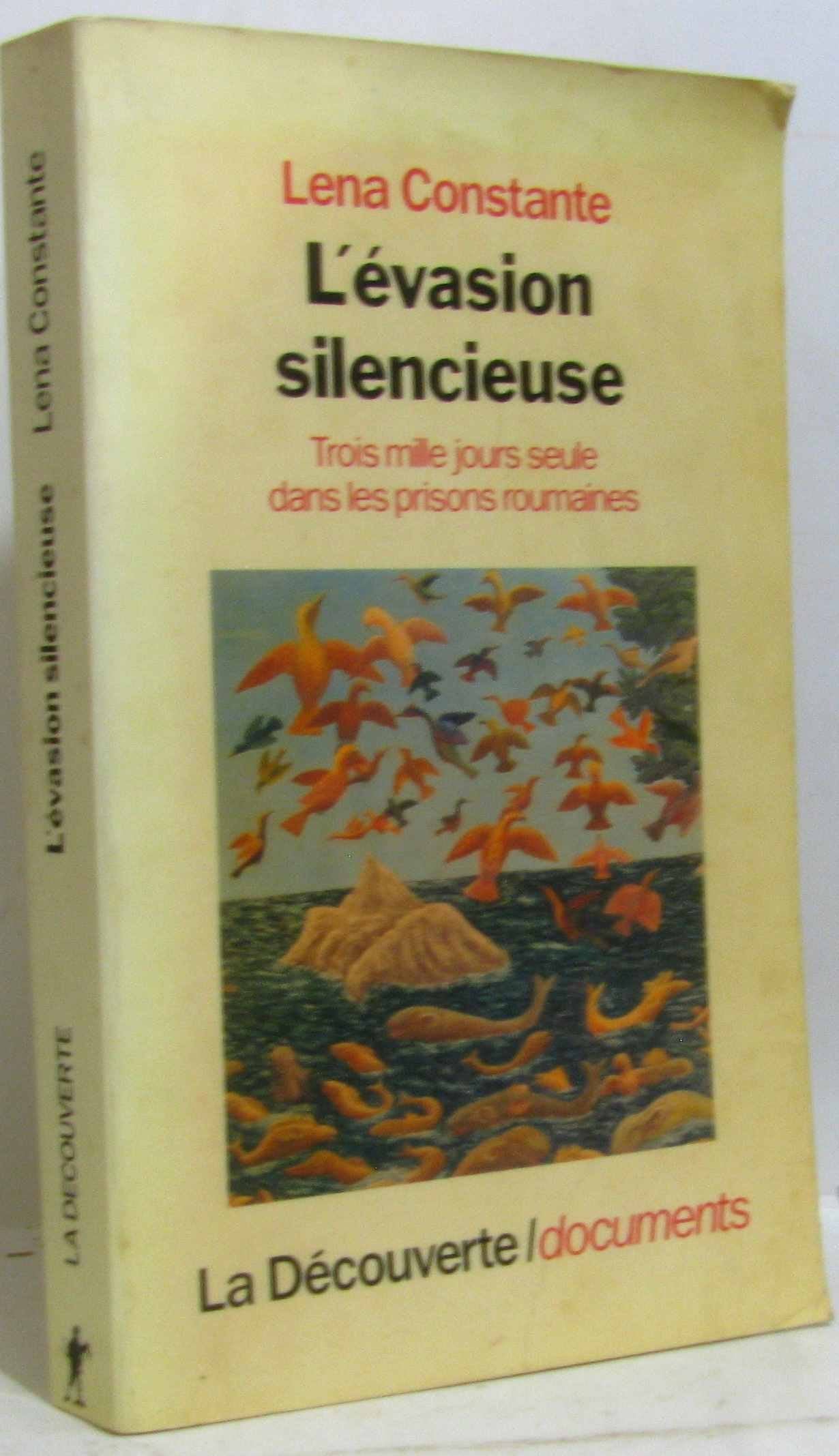 L'Évasion silencieuse: Trois mille jours, seule, dans les prisons roumaines Books