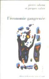 L'économie gangrenee : essai sur l'hyperinflation book