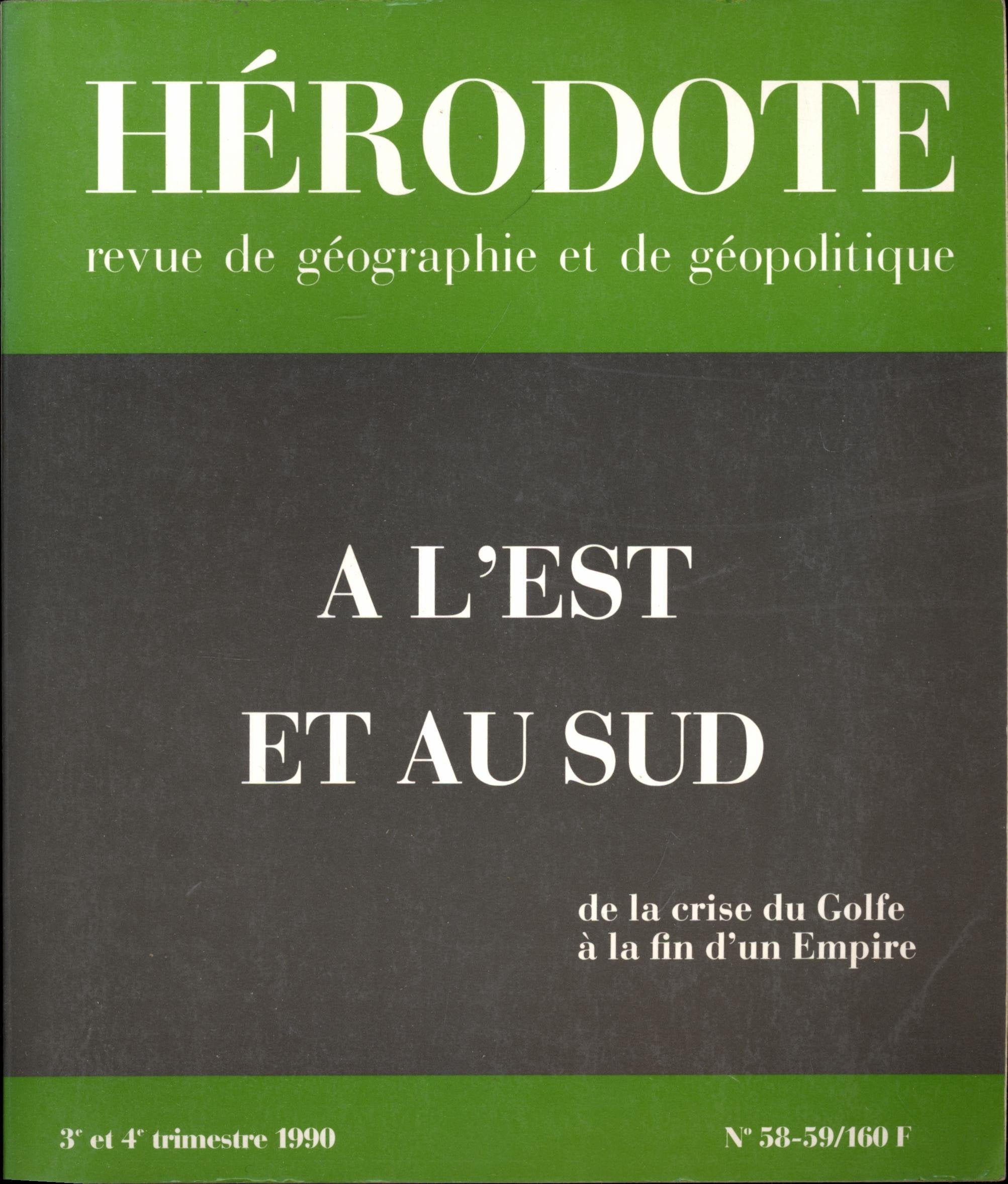 Herodote n58 n59 a l est et au sud (Revue Hérodote) Books