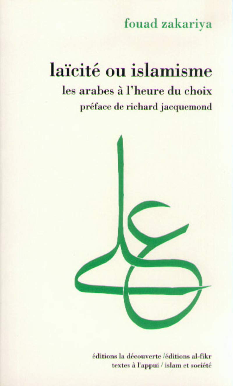 Laïcité ou islamisme les Arabes à l'heure du choix Religion & Esotericism