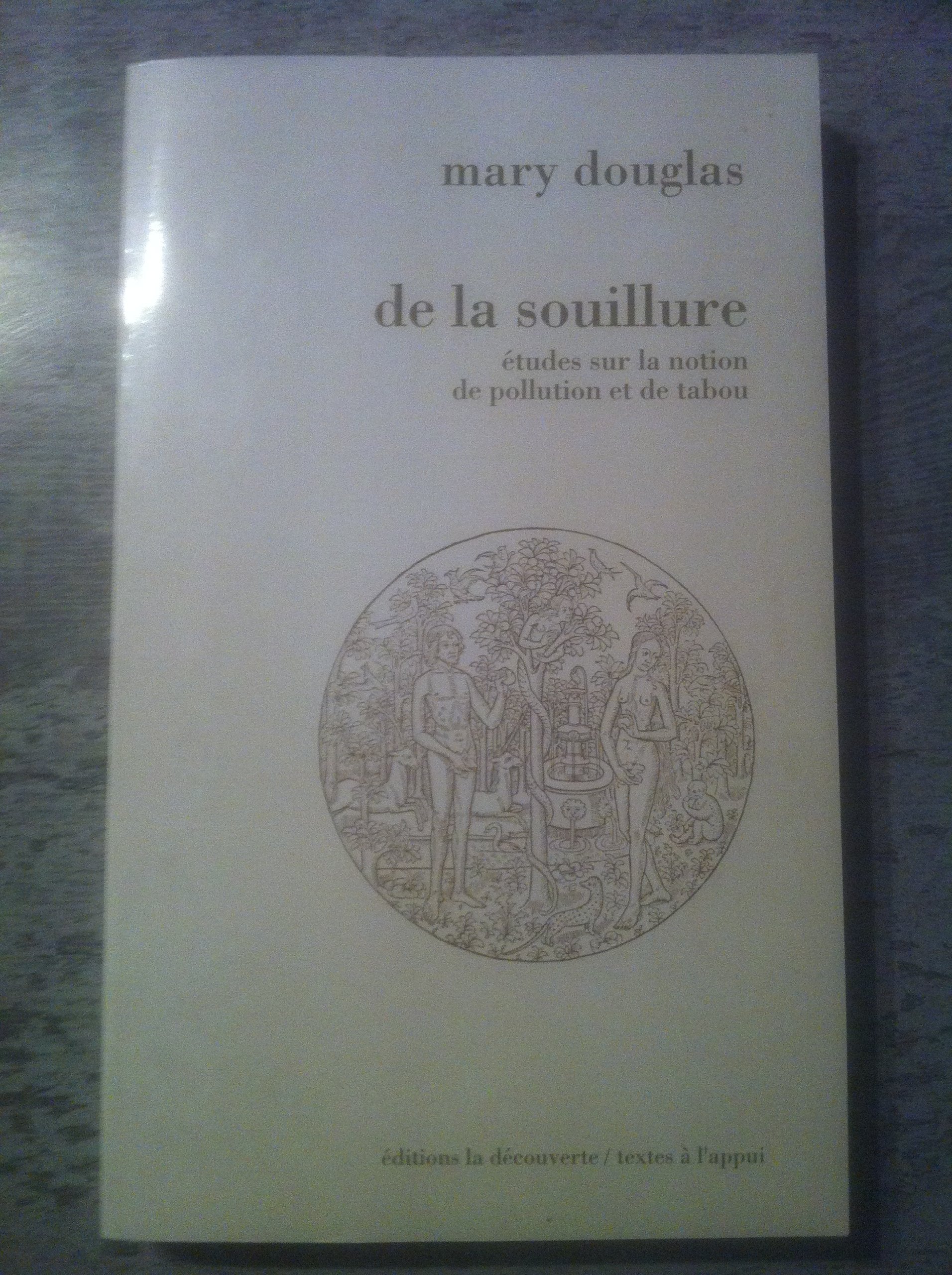 De la souillure: Essai sur les notions de pollution et de tabou Books