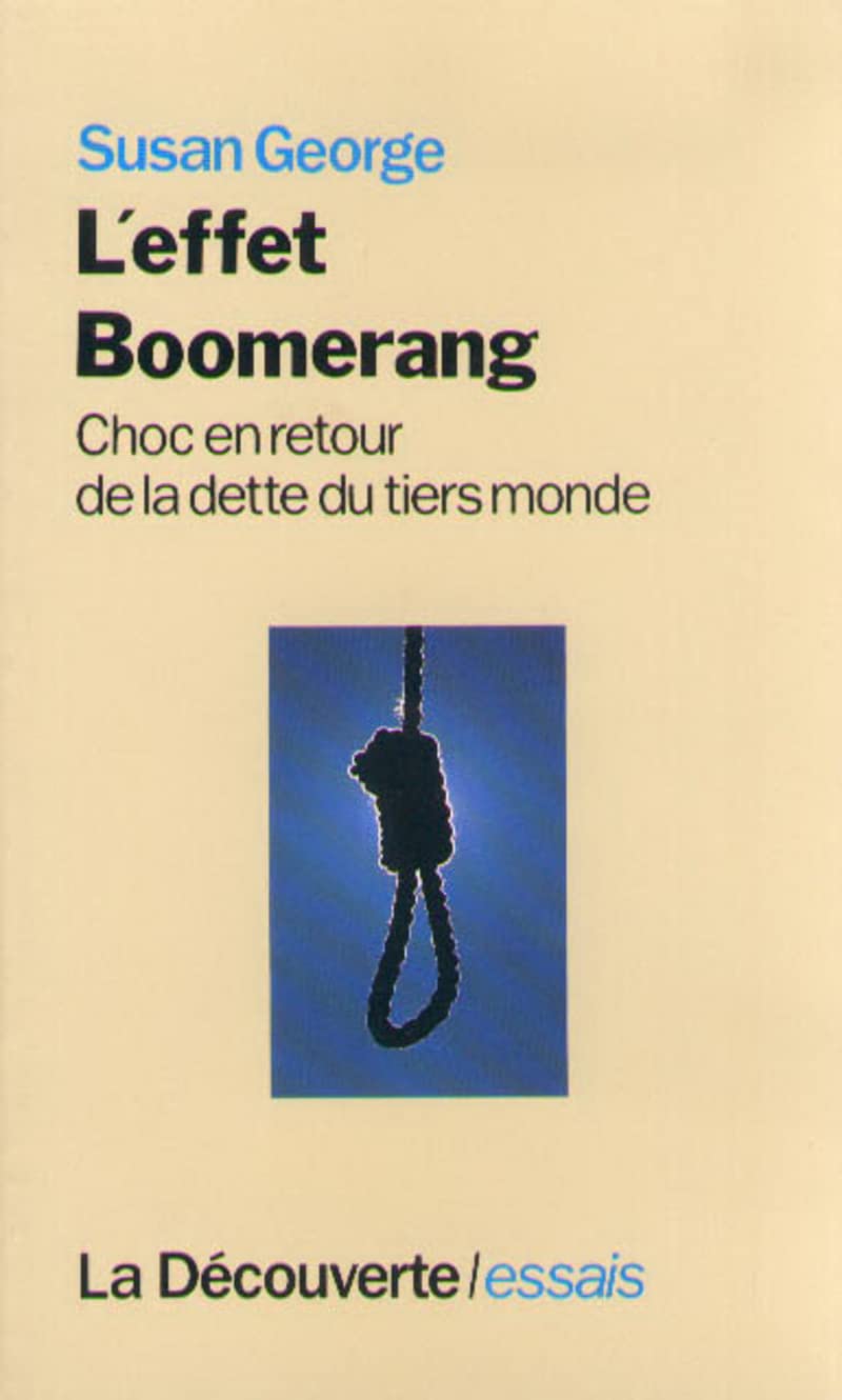 Effet Boomerang: Choc en retour de la dette du Tiers monde Contemporary literature