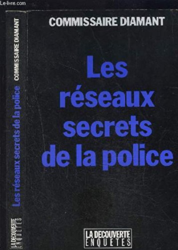 Les Réseaux secrets de la police Books