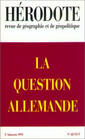 Hérodote numéro 68 - La question allemande Geology & Geography