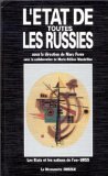 L'état de toutes les Russies: Les états et les nations de l'ex-URSS Books