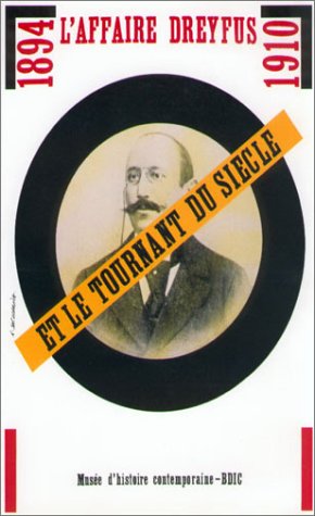 L'affaire Dreyfus et le tournant du siècle Books