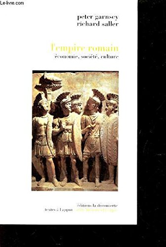 L'Empire Romain. Economie, Societe Et Culture Books