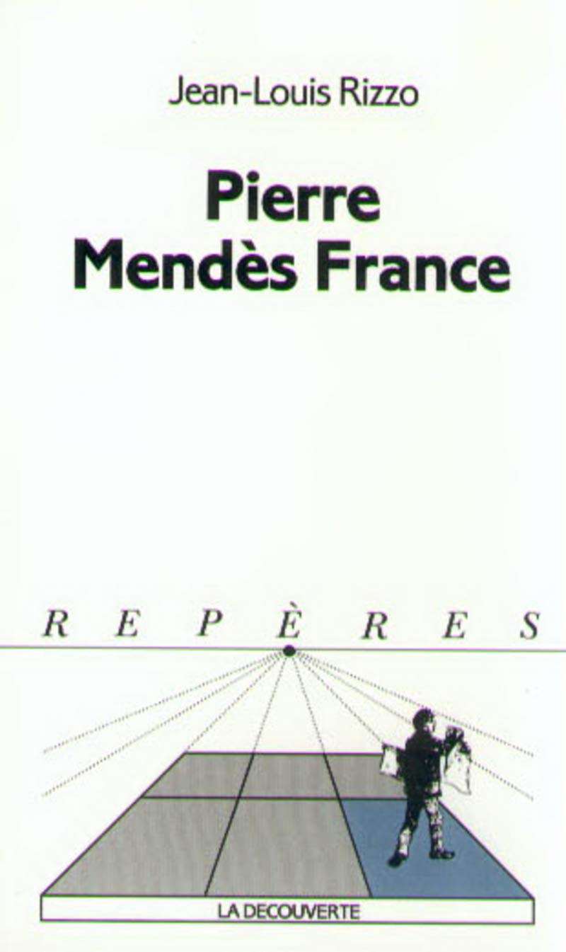 Pierre Mendès France Politics & Society