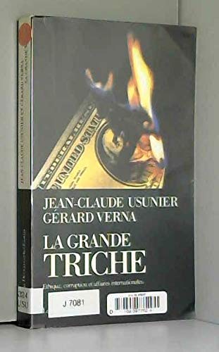 La grande triche: Éthique, corruption et affaires internationales book
