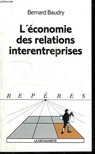 L'économie des relations interentreprises book